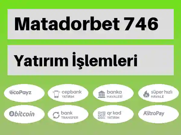 Matadorbet Para yatırma ve çekme 746